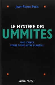 Le mystère des Ummites - Jean-Pierre Petit