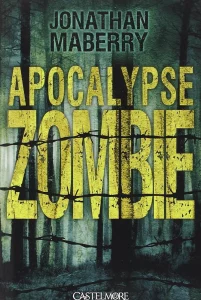 Apocalypse Zombie, Jonathan Maberry
