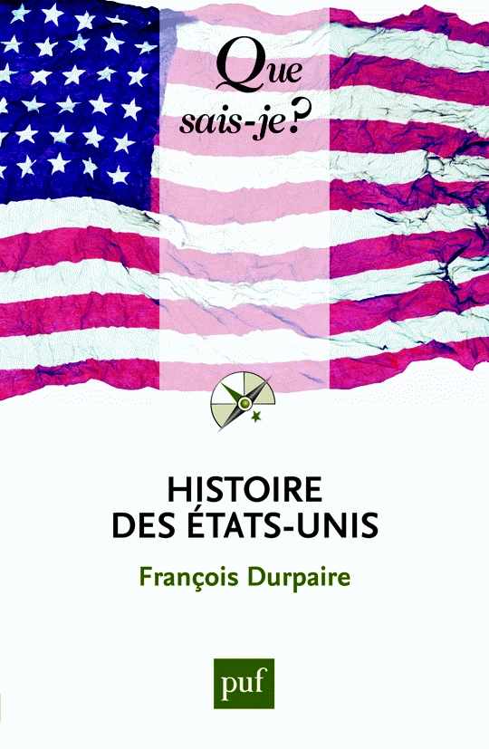 Histoire des Etats-Unis – François Durpaire – Résumé du livre